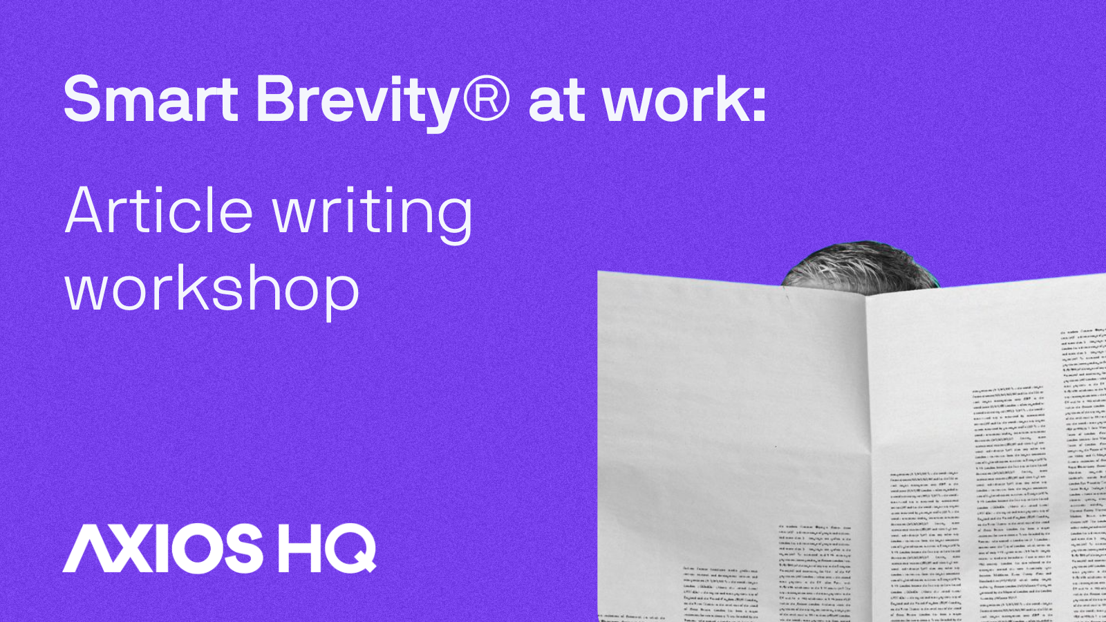 Smart Brevity for Articles Workshop